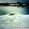 Parkway Drive - Horizons (Deluxe Edition)