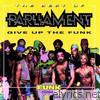 Parliament - The Best of Parliament - Give Up the Funk