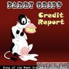 Parry Gripp - Credit Report