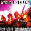 Party Animals - We Like to Party - EP