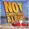 Not! The Christmas Album