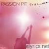 Passion Pit - Gossamer