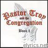 Pastor Troy - The Corgregation (feat. The Congregation)
