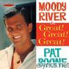 Pat Boone - Moody River / Great! Great! Great!