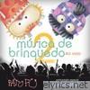 Música de Brinquedo 2 Ao Vivo (feat. Giramundo)