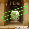 Patrick Stump - Truant Wave - EP