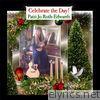 Patti Jo Roth-edwards - Celebrate the Day!