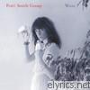 Patti Smith - Wave (Remastered)