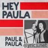 Paul & Paula - Hey Paula - Single