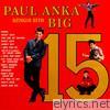 Paul Anka - Sings His Big 15