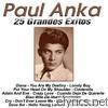Paul Anka - 25 Grandes Exitos