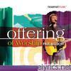 Paul Baloche - Offering of Worship (Live)