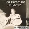 Hardcastle Old School 2 - EP