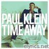 Paul Klein - Time Away