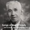 Songs of Joe O' Grady