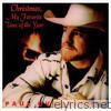 Paul Overstreet - Christmas, My Favorite Time of the Year