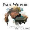 Paul Wilbur - Forever Good