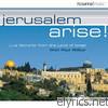 Paul Wilbur - Jerusalem Arise
