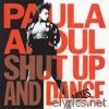 Paula Abdul - Shut Up and Dance (The Dance Mixes)