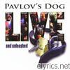 Pavlov's Dog - Live and Unleashed
