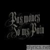 Pay Money To My Pain - Drop of Ink - EP
