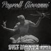 Payroll Giovanni - Get Money Stay Humble