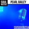 Soul Masters: Pearl Bailey