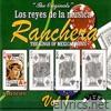Los Reyes de La Música Ranchera Volume 1