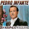 Pedro Infante - Pedro Infante Canciones Remasterizadas Vol.7