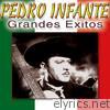 Pedro Infante Canciones Remasterizadas Vol.4