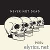 Never Not Dead - EP