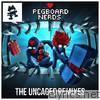 Pegboard Nerds - The Uncaged Remixes - EP