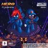 Pegboard Nerds - Hero (feat. Elizaveta) [Infected Mushroom Remix] - Single