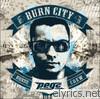 Burn City (Bonus Track Version)