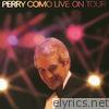 Perry Como - Live on Tour