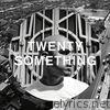 Twenty-Something - EP