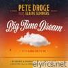 Big Time Dream (feat. Elaine Summers) - Single