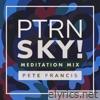 PTRN SKY! (Meditation Mix) [Instrumental]