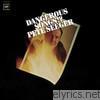 Pete Seeger - Dangerous Songs!?