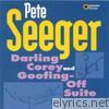 Pete Seeger - Darling Corey / Goofing-Off Suite