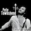 Pete Townshend - Before and After the Who