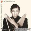 Pete Townshend - All the Best Cowboys Have Chinese Eyes