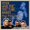 Peter & The Test Tube Babies - Keep Britain Untidy - On Stage At the Coronet