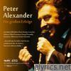 Peter Alexander - Die großen Erfolge