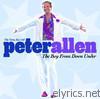 Peter Allen - The Very Best of Peter Allen: The Boy from Down Under