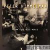 Peter Himmelman - Flown This Acid World