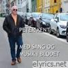 Med sang og musik i blodet (feat. Erik Sletting)