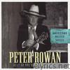Peter Rowan - Americana Master Series : Best of the Sugar Hill Years