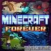 Minecraft Forever - EP