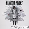 Phantom Planet - Raise the Dead (Bonus Track Version)
